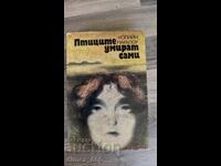 Birds Die Alone Colleen McCullough