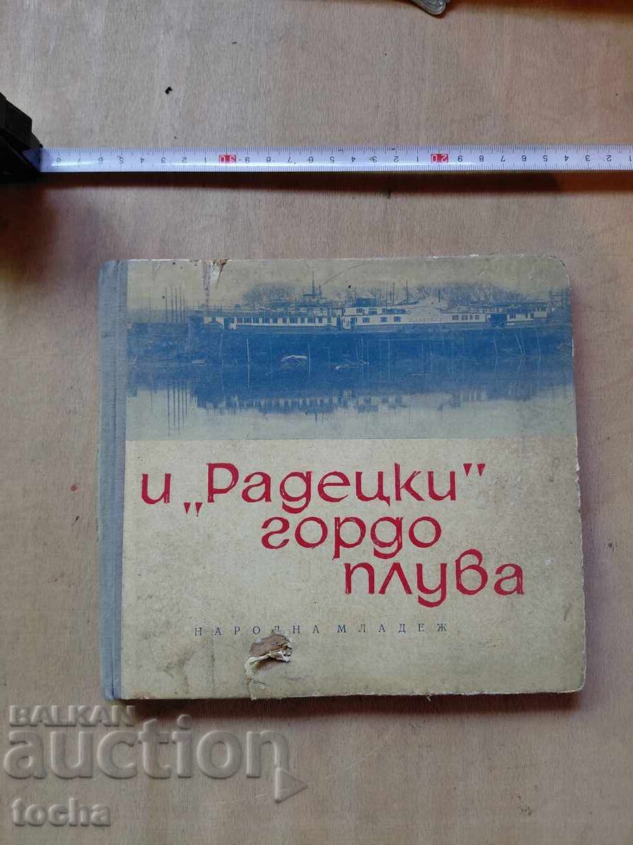Și „Radetzky” plutește mândru