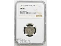 10 stotinki 1913 MS 62 NGC