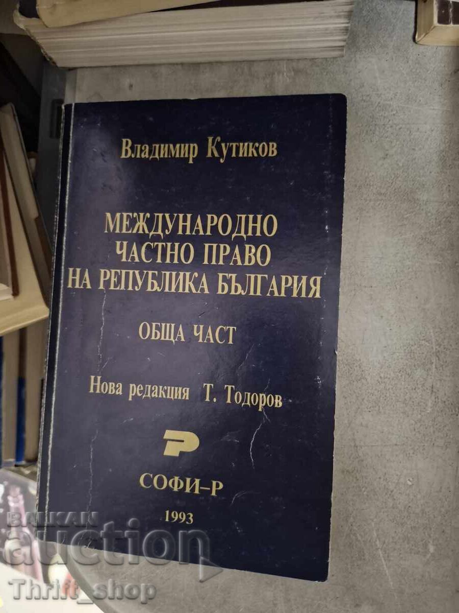 Private International Law of the People's Republic of Bulgaria: General Part Private International Law of the People's Republic of Bulgaria: General Part