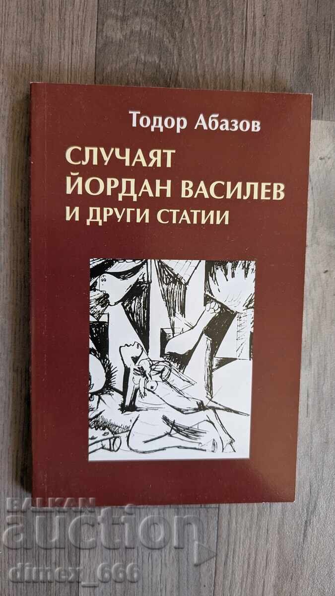 Cazul Iordan Vasilev și alte articole Todor Abazov