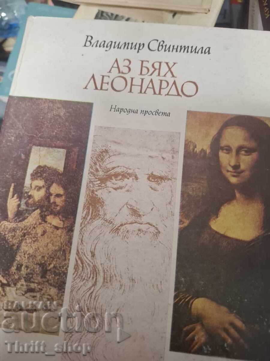 I Was Leonardo Vladimir Svintila I Was Leonardo Vladimir Svintila