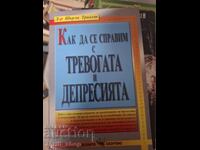 Cum să facem față anxietății și depresiei