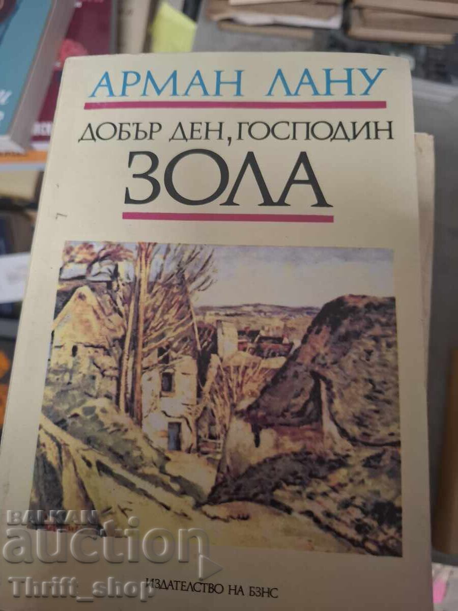 Добър ден, господин Зола Арман Лану Добър ден, господин Зола Арман Лану