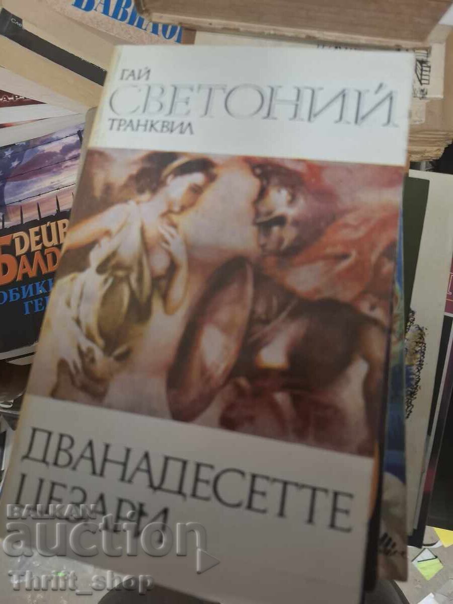 The Twelve Caesars Gaius Suetonius Tranquille The Twelve Caesars Gaius Suetonius Tranquille