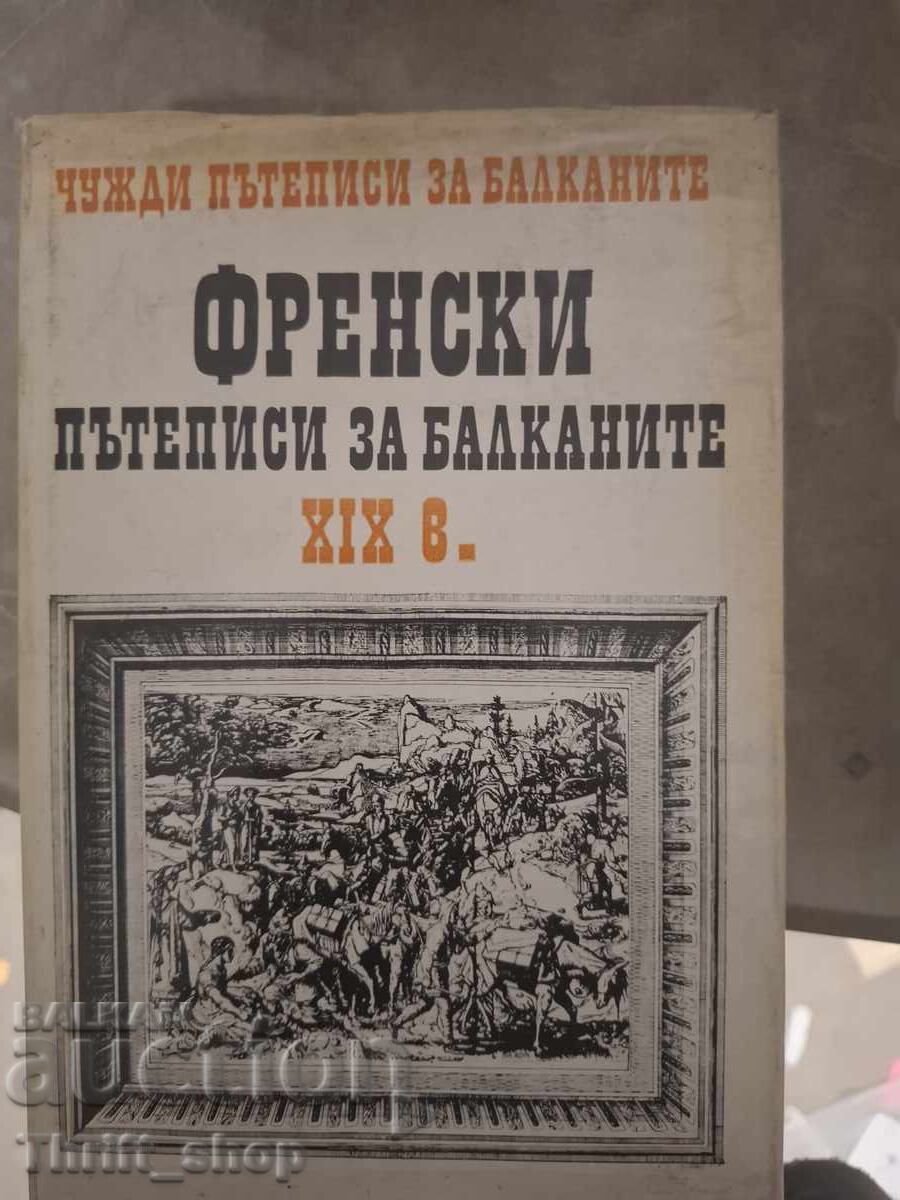 French travelogues about the Balkans in the 19th century
