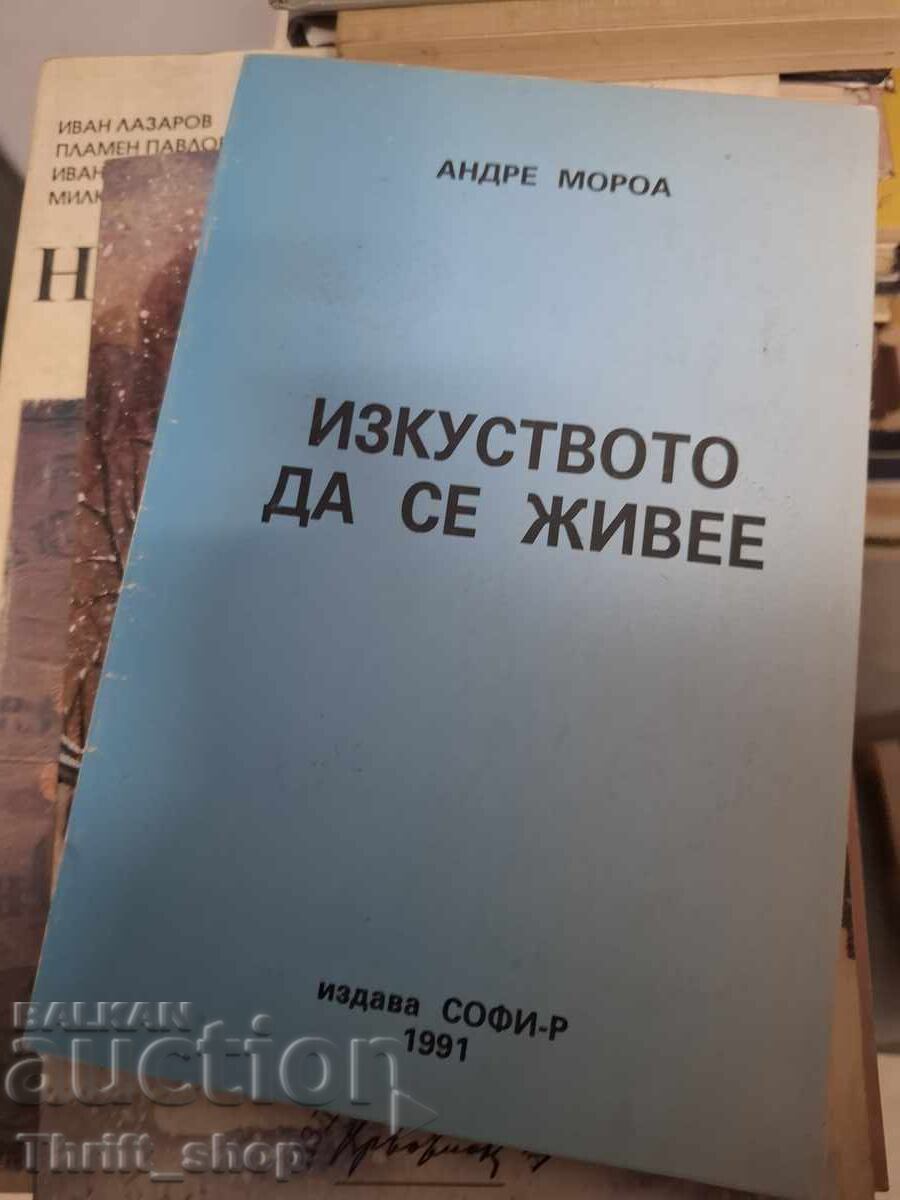 Arta de a trăi Andre Moreau Arta de a trăi Andre Moreau