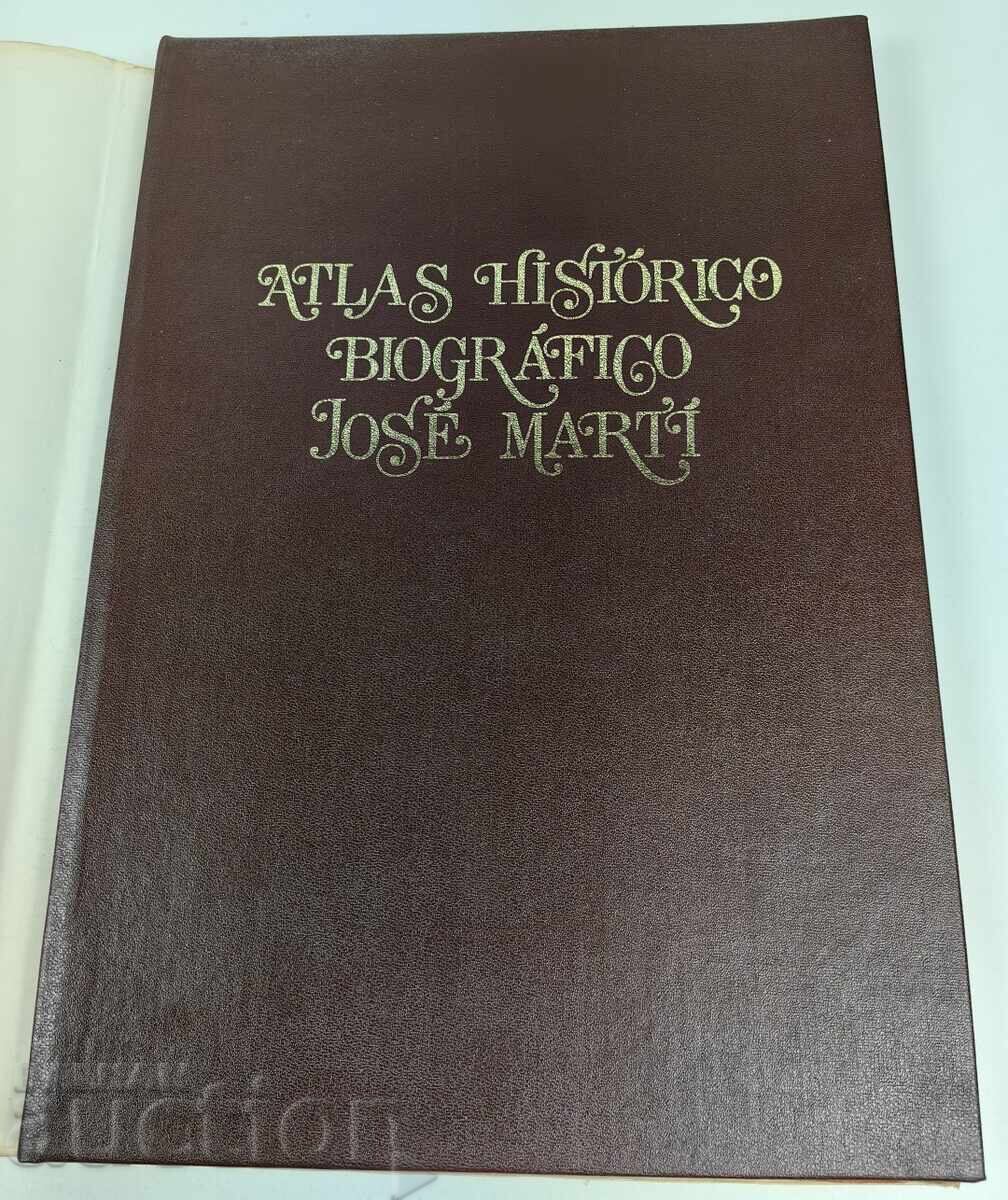 1983 ATLAS BIOGRAFIE JOSÉ MARTÍ ATLAS HISTÓRICO BIOGRÁFICO cu preț € 19.00 | 37.16 BGN