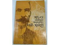 1983 ATLAS BIOGRAFIE JOSÉ MARTÍ ATLAS HISTÓRICO BIOGRÁFICO