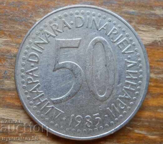 50 δηνάρια 1985 - Γιουγκοσλαβία 50 δηνάρια 1985 - Γιουγκοσλαβία