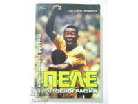 Pelé - Autobiography - On the Art of Football