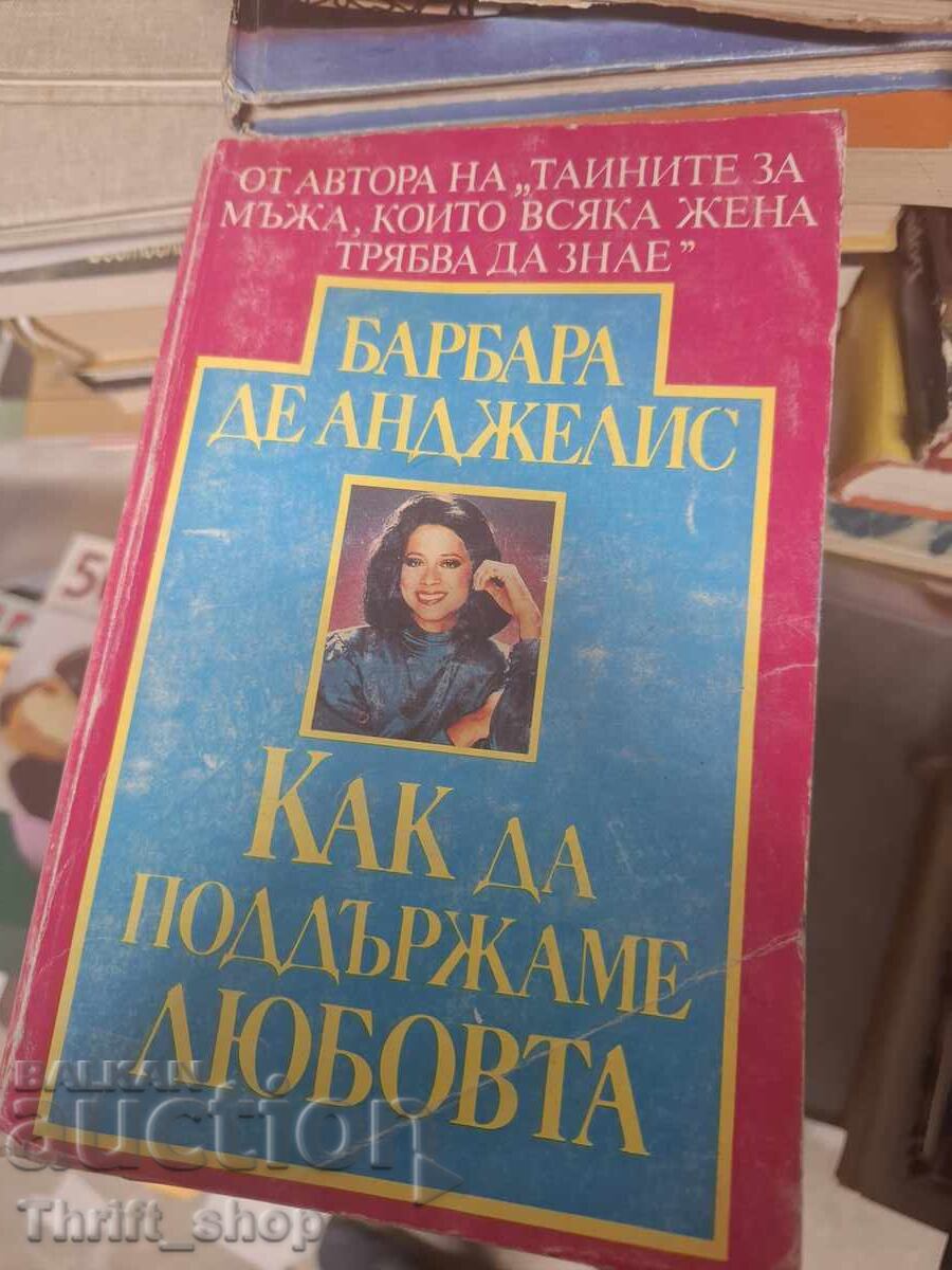 Cum să menținem dragostea