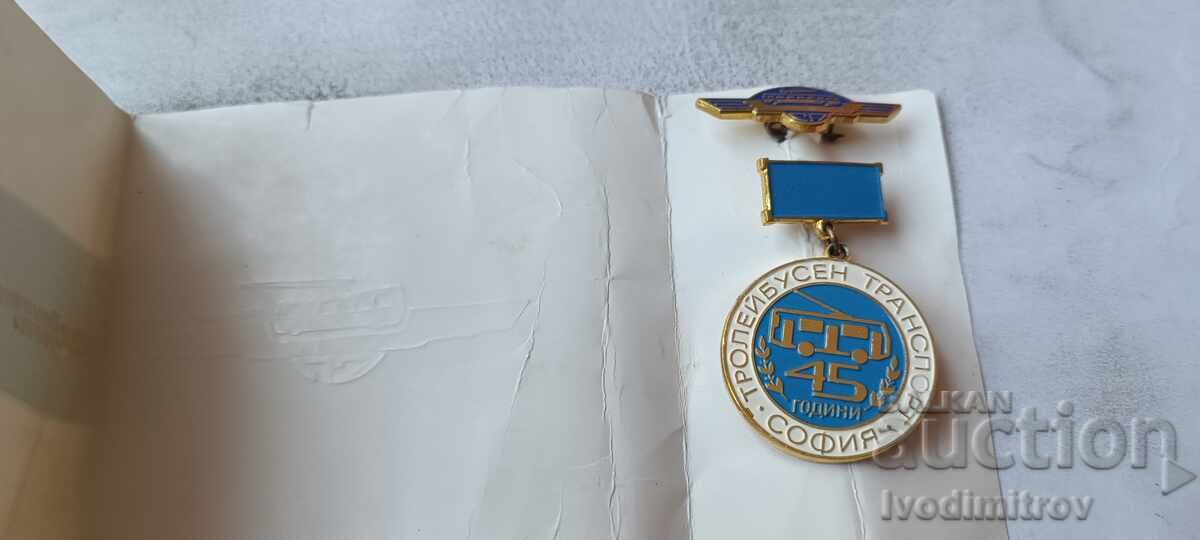 Insigne 45 ani Transport cu troleibuzul Sofia