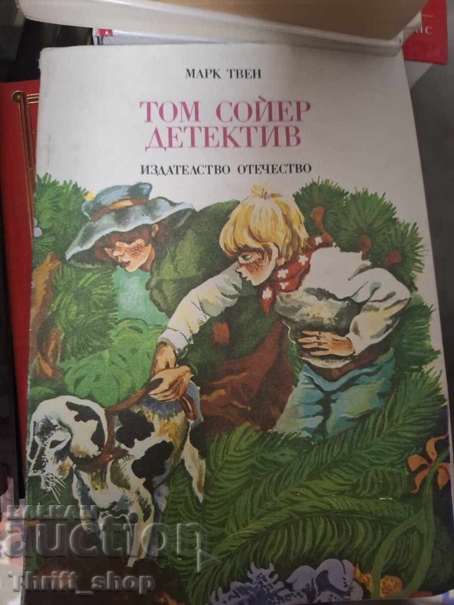 Tom Sawyer, detectivul Mark Twain