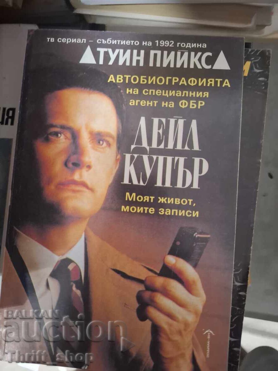 Twin Peaks: Autobiografia agentului special FBI Dale Cooper Twin Peaks: Autobiografia agentului special FBI Dale Cooper