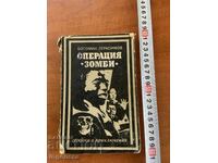BOGOMIL GHERASIMOV - OPERAȚIUNEA "ZOMBIE" - 1987