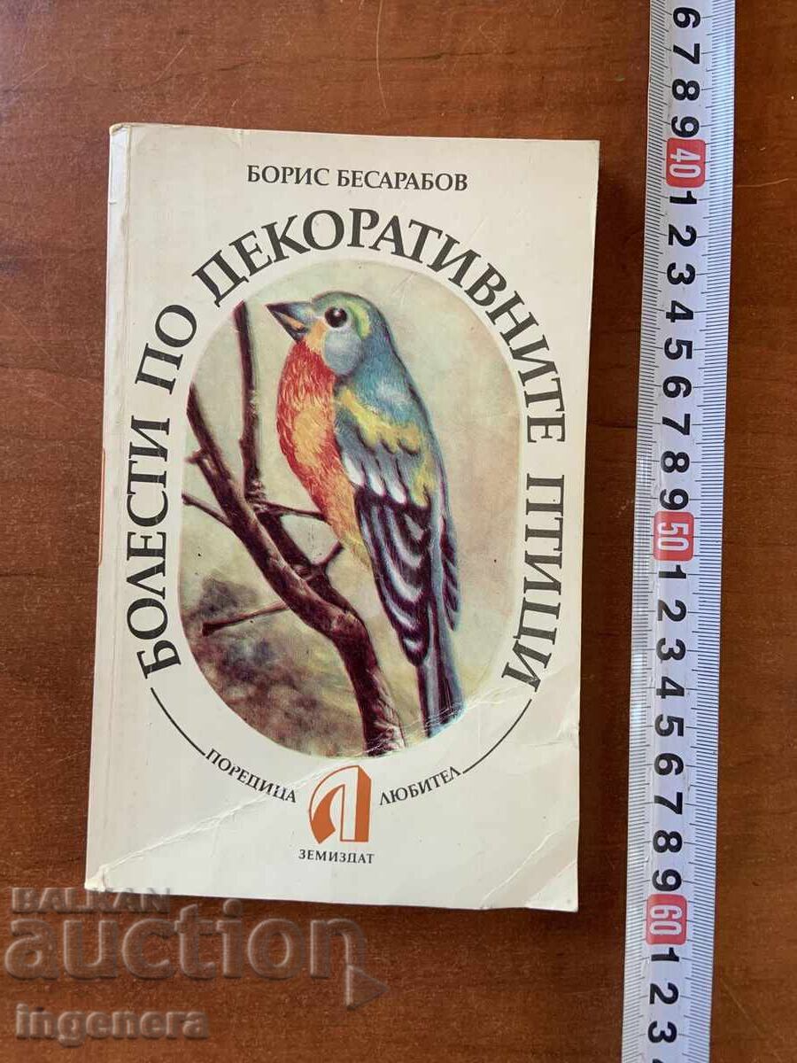 BORIS BESARABOV - DISEASES OF ORNAMENTAL BIRDS - 1989 BORIS BESARABOV - DISEASES OF ORNAMENTAL BIRDS - 1989