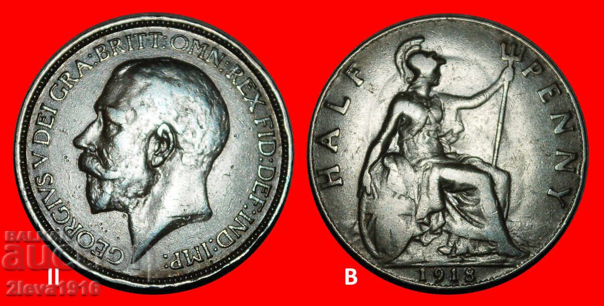 ★ MISTRESS OF SEAS: GREAT BRITAIN★ 1/2 PENNY 1918! PUBLISHED
