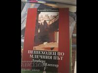 Пешеходец по млечния път Ламберт Шлехтер