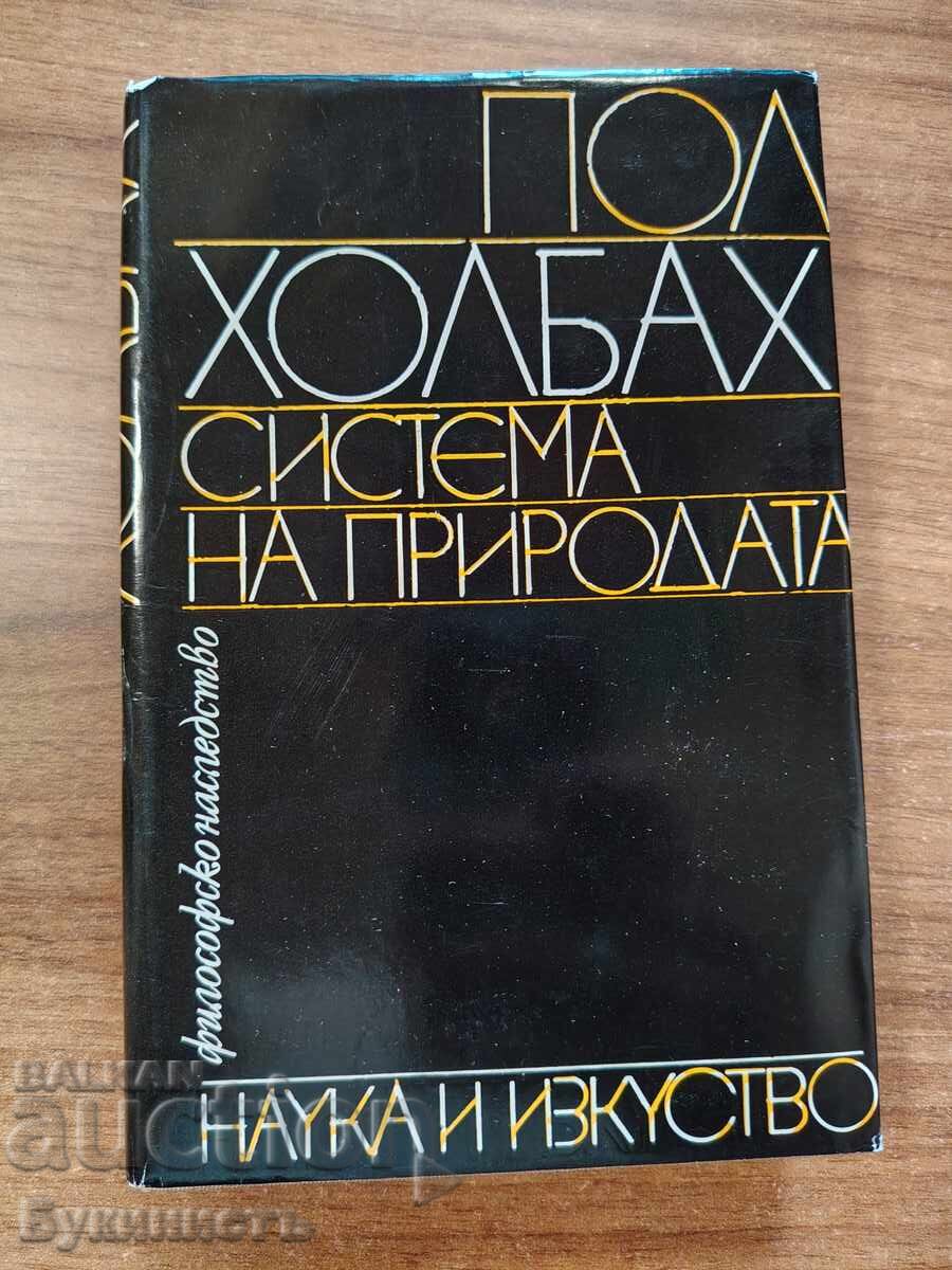PAUL HOLBACH - THE SYSTEM OF NATURE
